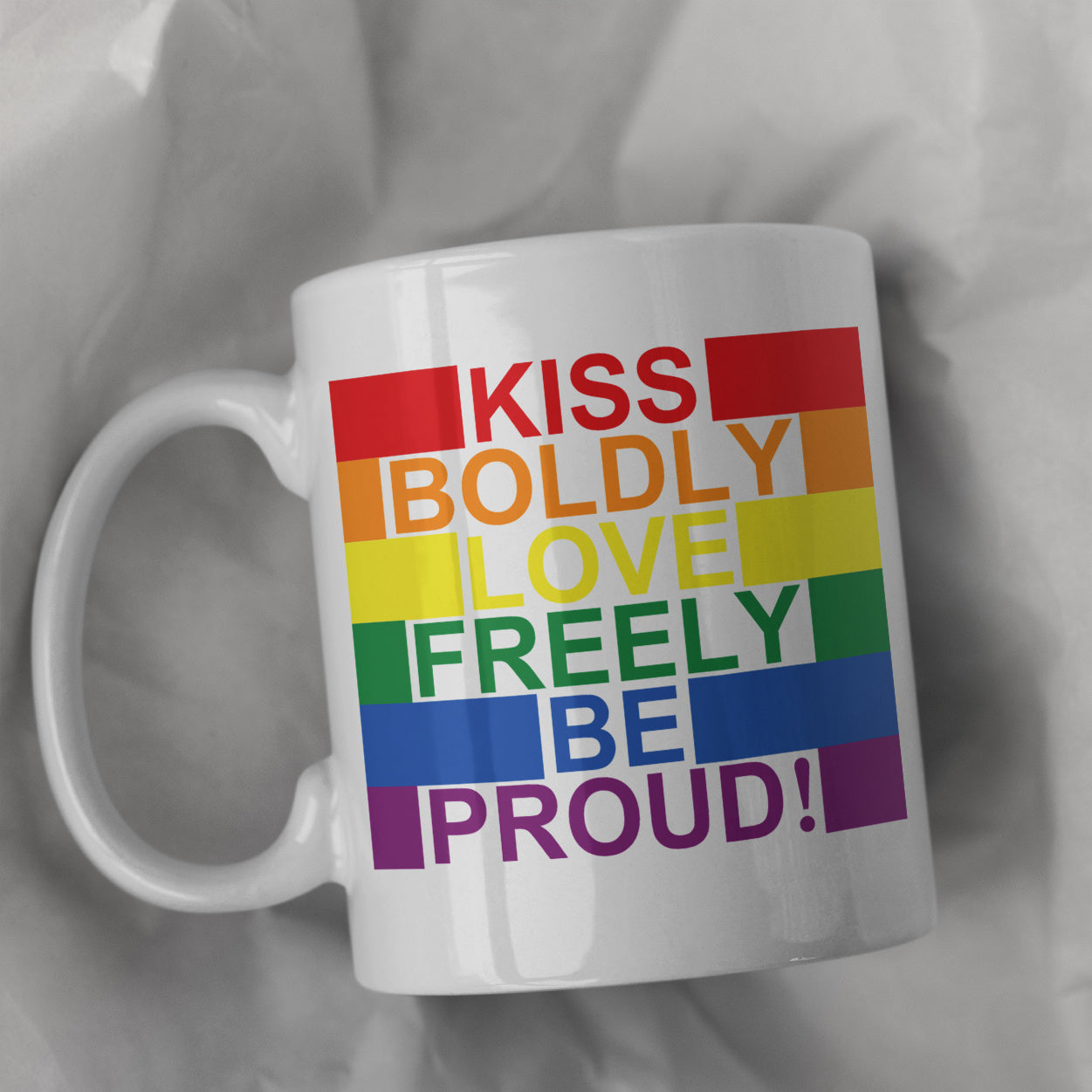 Mug LGBT Kiss Boldly Love Freely Be Proud