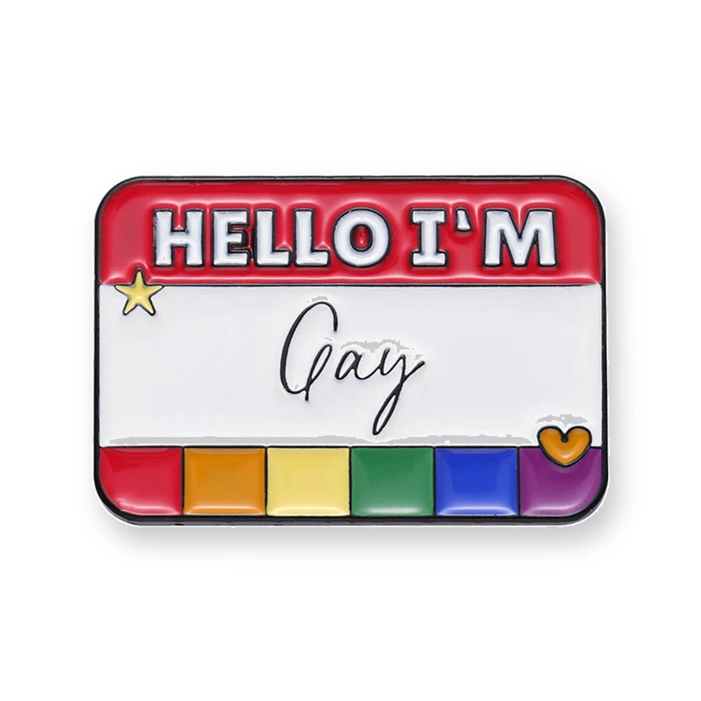Badge émaillé HELLO I'M Gay, bandeau rouge et six couleurs de l'arc-en-ciel